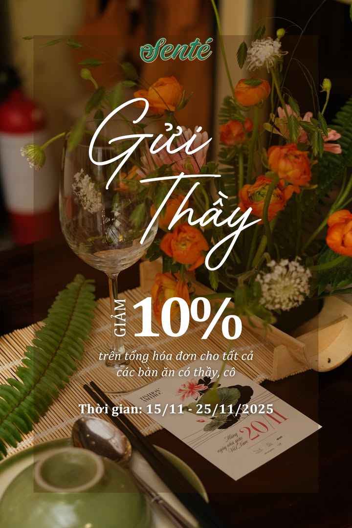 Senté tri ân thầy cô với ưu đãi 10% từ 15/11 đến 25/11/2025