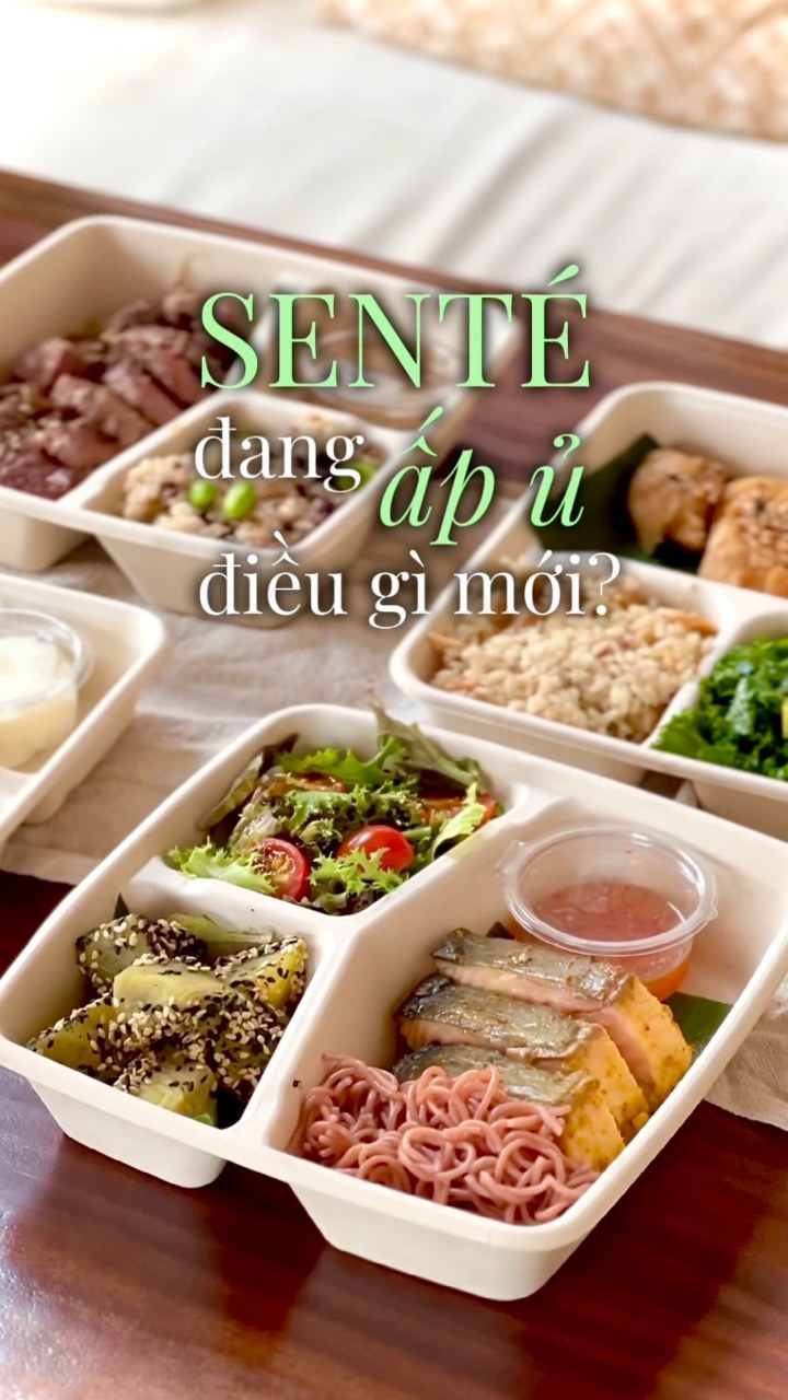 Senté chuẩn bị mang bữa ăn lành mạnh đến gần bạn hơn mỗi ngày